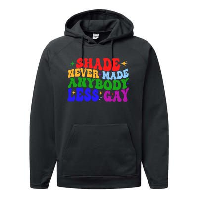 Shade Never Made Anybody Less Gay LGBTQ Rainbow Pride Performance Fleece Hoodie