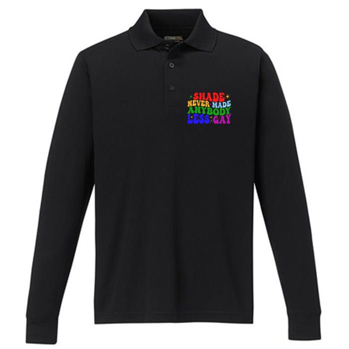 Shade Never Made Anybody Less Gay LGBTQ Rainbow Pride Performance Long Sleeve Polo