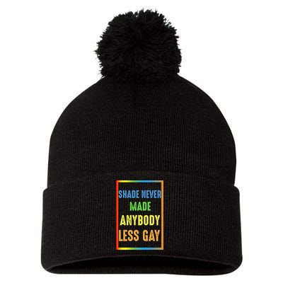 Shade Never Made Anybody Less Gay LGBTQ Rainbow Pride Pom Pom 12in Knit Beanie