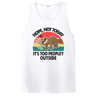 Sloth Nope Not Today Its Too Peopley Outside Funny Introvert PosiCharge Competitor Tank