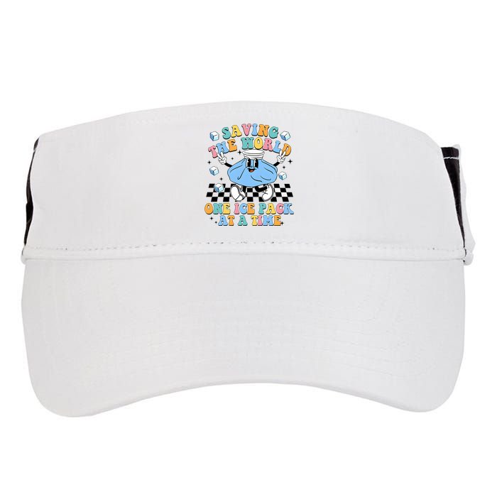 School Nurse Nursing Saving The World One Ice Pack At A Time Adult Drive Performance Visor
