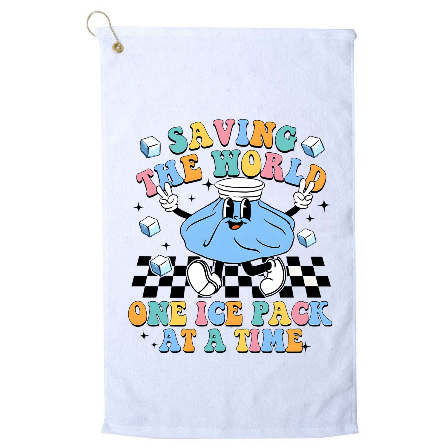 School Nurse Nursing Saving The World One Ice Pack At A Time Golf Towel