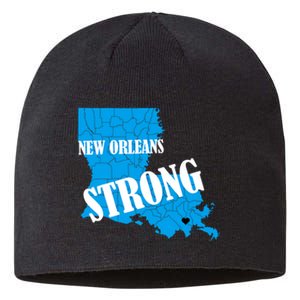 Support New Orleans Nola Strong 2025 Pray For Nola Sustainable Beanie