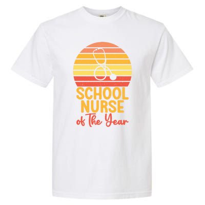 School Nurse Of The Year School Nurse Cute Gift Garment-Dyed Heavyweight T-Shirt