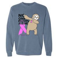 Sloth No One Fights Alone Garment-Dyed Sweatshirt