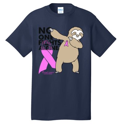 Sloth No One Fights Alone Tall T-Shirt