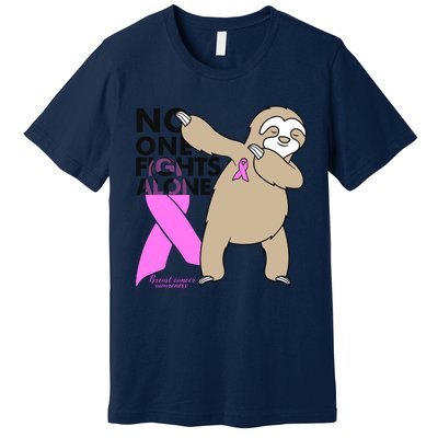 Sloth No One Fights Alone Premium T-Shirt