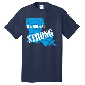 Support New Orleans Nola Strong 2025 Pray For Nola Tall T-Shirt