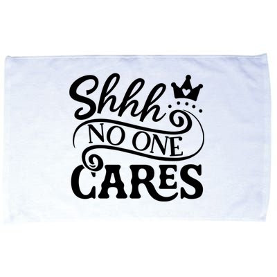 Shhh No One Cares Microfiber Hand Towel