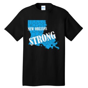 Support New Orleans Nola Strong 2025 Pray For Nola Tall T-Shirt