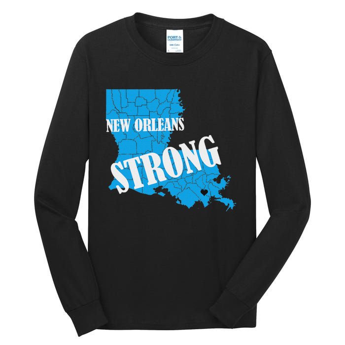 Support New Orleans Nola Strong 2025 Pray For Nola Tall Long Sleeve T-Shirt