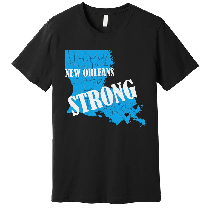 Support New Orleans Nola Strong 2025 Pray For Nola Premium T-Shirt