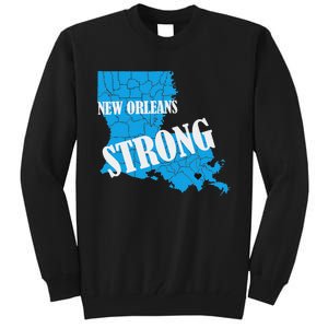 Support New Orleans Nola Strong 2025 Pray For Nola Tall Sweatshirt