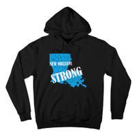 Support New Orleans Nola Strong 2025 Pray For Nola Tall Hoodie