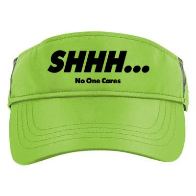 Shhh No One Cares Adult Drive Performance Visor