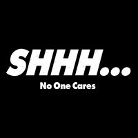 Shhh No One Cares Flatbill Hat