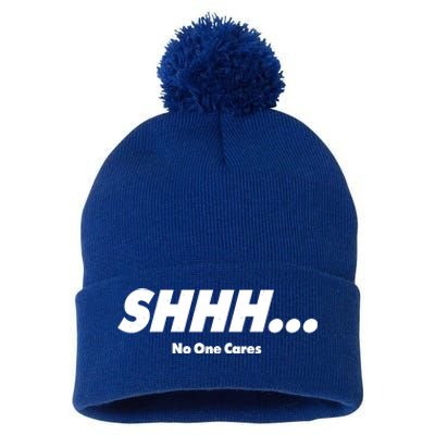 Shhh No One Cares Pom Pom 12in Knit Beanie