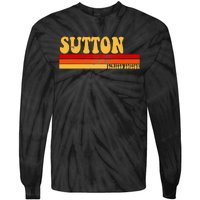 Sutton Name Personalized Idea Retro Vintage Sutton Tie-Dye Long Sleeve Shirt