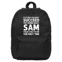 Sam Name Personalized Funny Christmas Joke If At First You Dont Succeed 16 in Basic Backpack