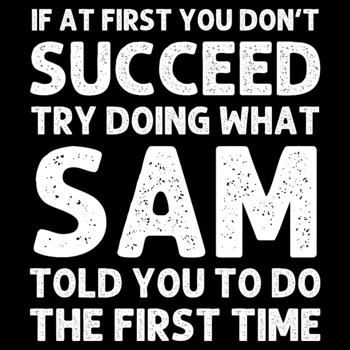 Sam Name Personalized Funny Christmas Joke If At First You Dont Succeed 16 in Basic Backpack