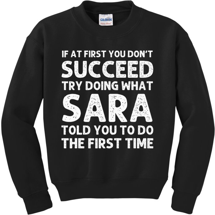 Sara Name Personalized Birthday Funny Christmas Joke Kids Sweatshirt