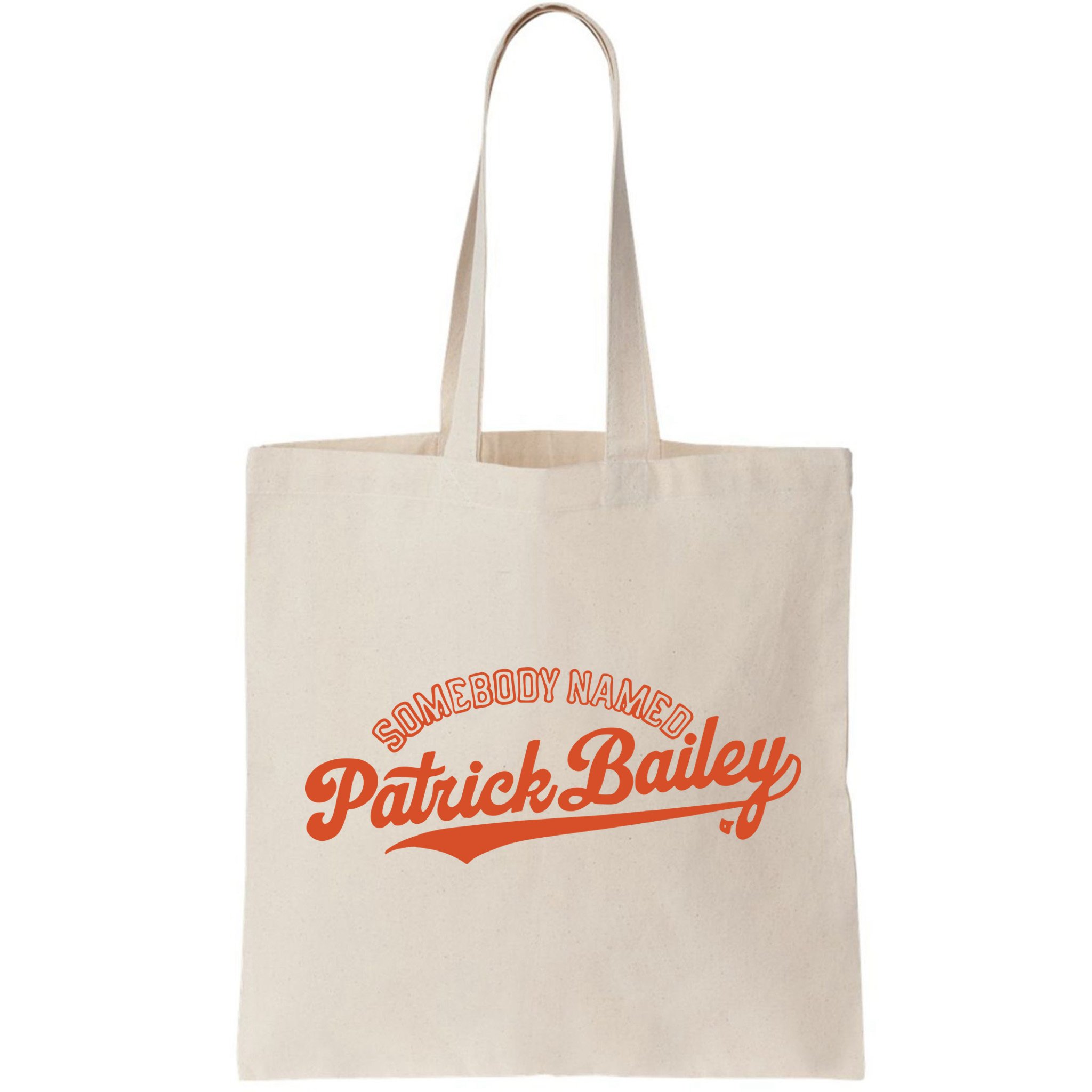 Somebody Named Patrick Bailey Bag
