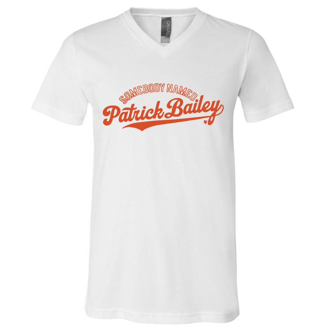 Somebody Named Patrick Bailey V-Neck T-Shirt