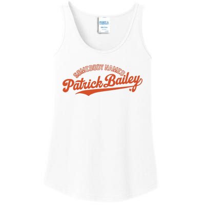 Somebody Named Patrick Bailey Ladies Essential Tank