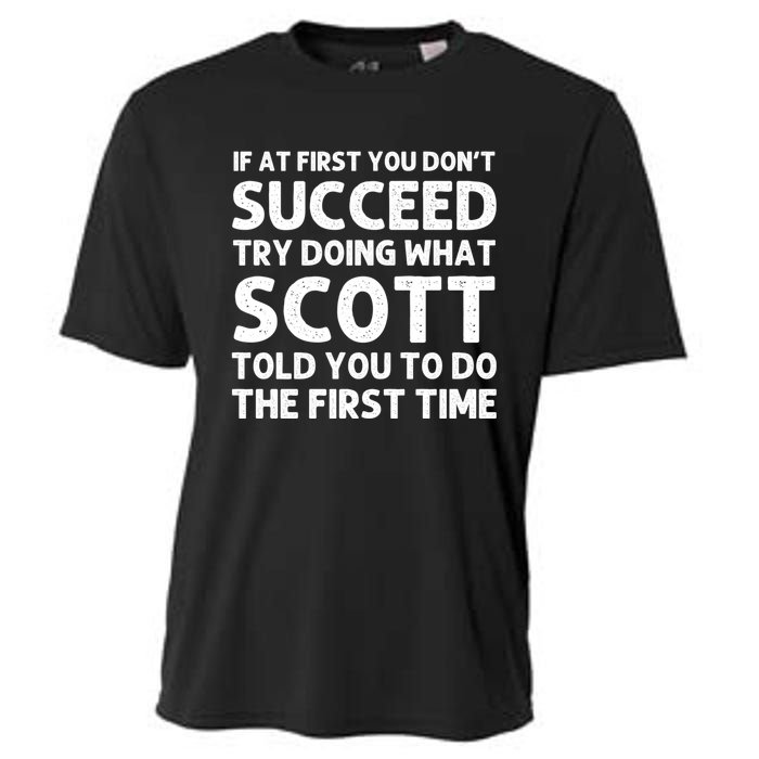 Scott Name Personalized Funny Christmas Joke If At First You Dont Succeed Cooling Performance Crew T-Shirt