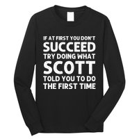 Scott Name Personalized Funny Christmas Joke If At First You Dont Succeed Long Sleeve Shirt