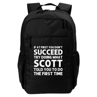 Scott Name Personalized Funny Christmas Joke If At First You Dont Succeed Daily Commute Backpack