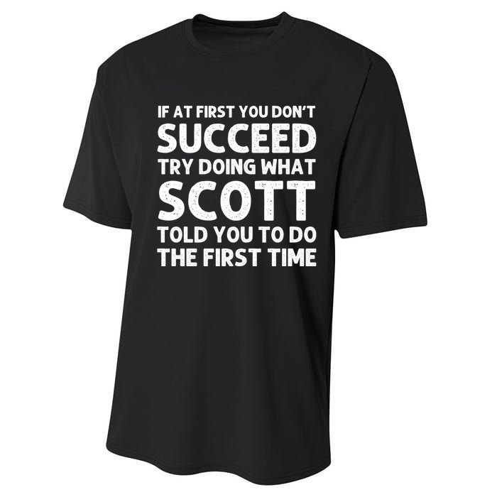 Scott Name Personalized Funny Christmas Joke If At First You Dont Succeed Performance Sprint T-Shirt