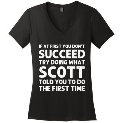 Scott Name Personalized Funny Christmas Joke If At First You Dont Succeed Women's V-Neck T-Shirt
