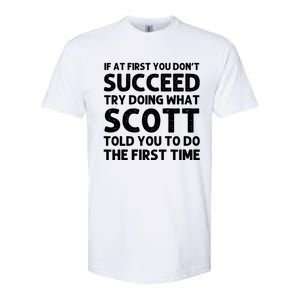 Scott Name Personalized Funny Christmas Joke If At First You Dont Succeed Softstyle CVC T-Shirt