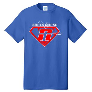 Super Nurse Rn Icu Cna Nurses Are Superheroes Nursing Power Cute Gift Tall T-Shirt