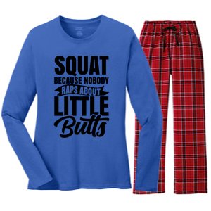 Squat Nobody Raps About Little Butts Gym Fitness Leg Day Cool Gift Women's Long Sleeve Flannel Pajama Set 