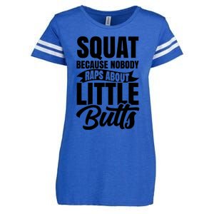 Squat Nobody Raps About Little Butts Gym Fitness Leg Day Cool Gift Enza Ladies Jersey Football T-Shirt