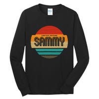 Sammy Name Retro Vintage Sunset Limited Edition Tall Long Sleeve T-Shirt