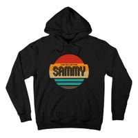 Sammy Name Retro Vintage Sunset Limited Edition Tall Hoodie