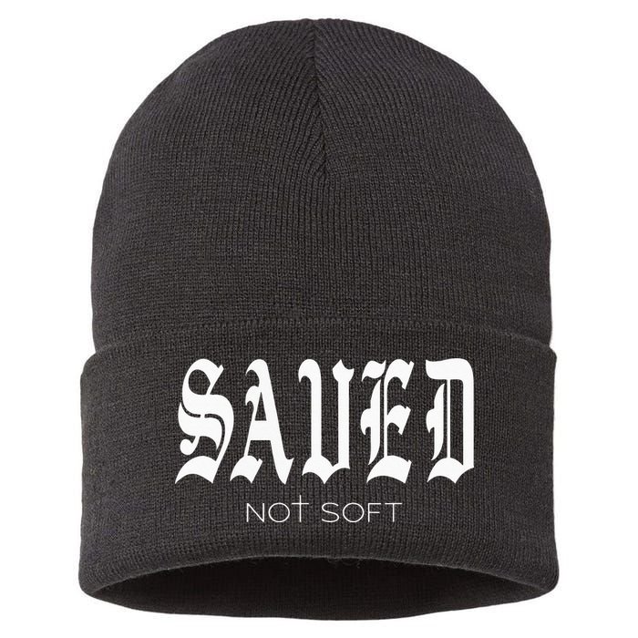 Saved Not Soft Novelty Salvation Sustainable Knit Beanie