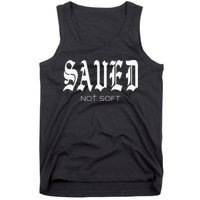 Saved Not Soft Novelty Salvation Tank Top