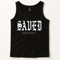 Saved Not Soft Novelty Salvation Tank Top