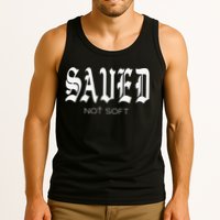 Saved Not Soft Novelty Salvation Tank Top