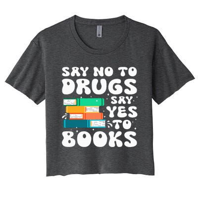 Say No Say Yes To Books Red Ribbon Week Awareness Reading Women's Crop Top Tee