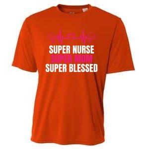 Super Nurse Super Mom Super Blessed Humor Tee For Nurses Gift Cooling Performance Crew T-Shirt