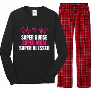 Super Nurse Super Mom Super Blessed Humor Tee For Nurses Gift Long Sleeve Pajama Set