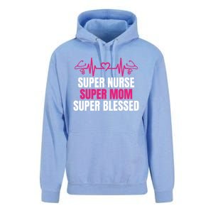 Super Nurse Super Mom Super Blessed Humor Tee For Nurses Gift Unisex Surf Hoodie