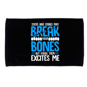 Sticks N Stones Break Ur Bones Orthopedic Surgeon Doctor Microfiber Hand Towel