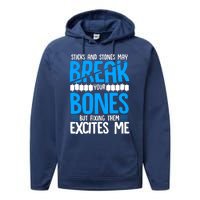 Sticks N Stones Break Ur Bones Orthopedic Surgeon Doctor Performance Fleece Hoodie