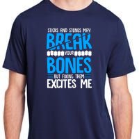 Sticks N Stones Break Ur Bones Orthopedic Surgeon Doctor Adult ChromaSoft Performance T-Shirt